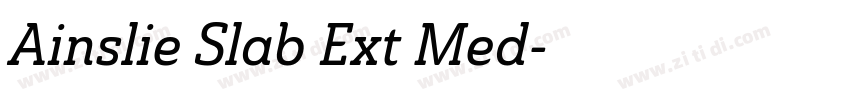 Ainslie Slab Ext Med字体转换 Ainslie Slab Ext Med字体转换